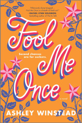 Fool Me Once: A Novel