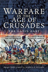 Warfare in the Age of Crusades