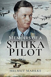 Memoirs of a Stuka Pilot
