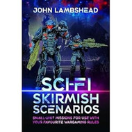 Sci-fi Skirmish Scenarios