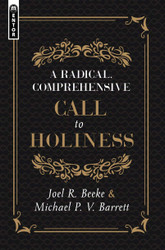 A Radical Comprehensive Call to Holiness