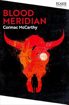 Blood Meridian: Cormac McCarthy