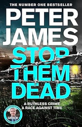 Stop Them Dead: A Ruthless Crime A Race Against Time