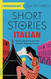 Short Stories in Italian for Intermediate Learners