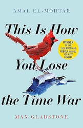 This is how you lose the time war