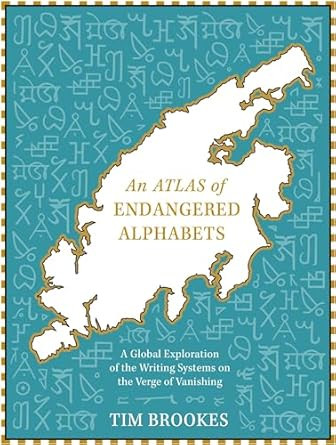 An Atlas of Endangered Alphabets