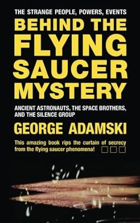 Behind the Flying Saucer Mystery