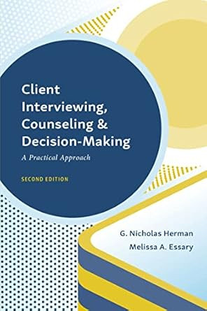 Client Interviewing Counseling and Decision-Making