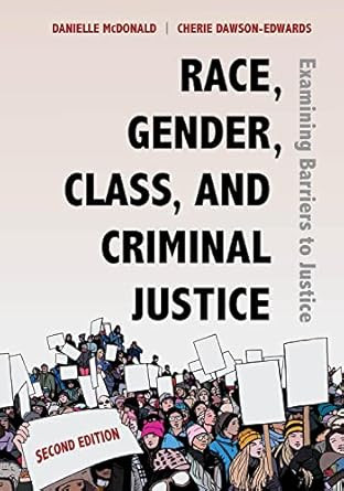 Race Gender Class and Criminal Justice