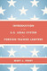 Introduction to the U.S. Legal System for Foreign-Trained