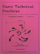Piano Technical Practices For the Music Teachers'
