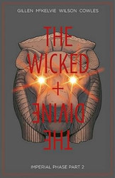 Wicked + The Divine Volume 6: Imperial Phase II