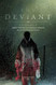 The Deviant Vol. 2