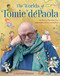 The Worlds of Tomie dePaola The Worlds of Tomie dePaola