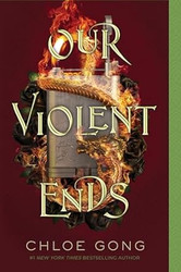 Our Violent Ends