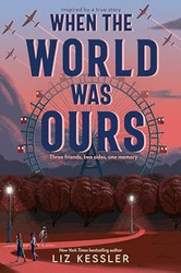 When the World Was Ours