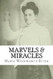Marvels & Miracles