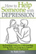 How to Help Someone with Depression