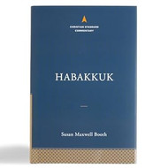 Habakkuk: The Christian Standard Commentary