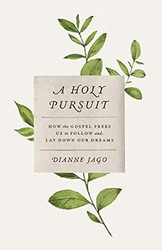 A Holy Pursuit