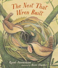 The Nest That Wren Built