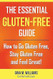 The Essential Gluten-Free Guide