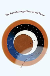 The Secret Kissing of the Sun and Moon