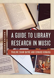 A Guide to Library Research in Music