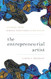 The Entrepreneurial Artist