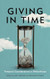 Giving in Time: Temporal Considerations in Philanthropy