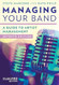 Managing Your Band: A Guide to Artist Management