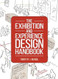 The Exhibition and Experience Design Handbook