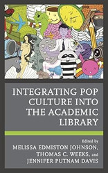 Integrating Pop Culture into the Academic Library