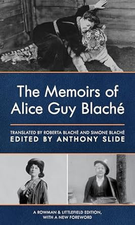 The Memoirs of Alice Guy Blache