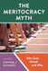 The Meritocracy Myth