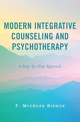 Modern Integrative Counseling and Psychotherapy