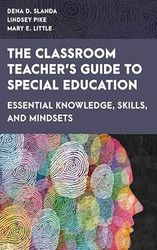 The Classroom Teacher's Guide to Special Education