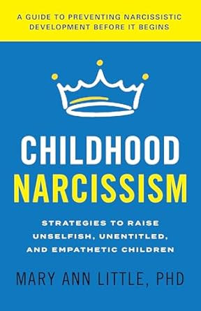 Childhood Narcissism