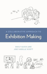 A Collaborative Approach to Exhibition Making