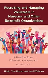 Recruiting and Managing Volunteers in Museums and Other