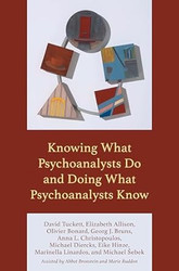 Knowing What Psychoanalysts Do and Doing What