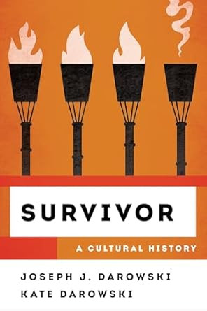 Survivor: A Cultural History Survivor: A Cultural History