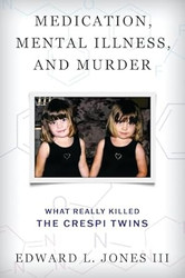 Medication Mental Illness and Murder