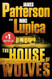 The House of Wolves: A Thriller