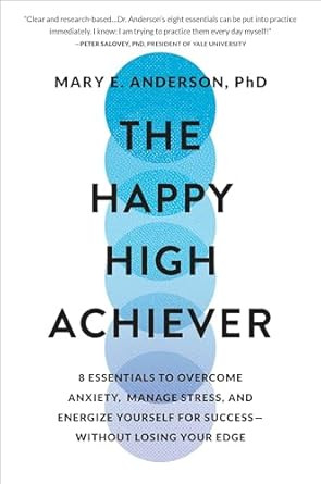 The Happy High Achiever