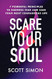 Scare Your Soul