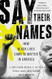 Say Their Names