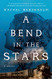 A Bend in the Stars