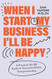 When I Start My Business Ill Be Happy