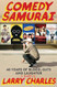 Comedy Samurai